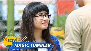 Highlight Magic Tumbler - Episode 5