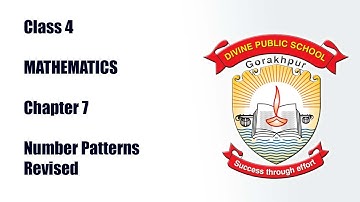 Class 4 Mathematics Chapter 7-Number Patterns Revised