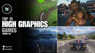 Top 15 high graphics Games for Android & iOS