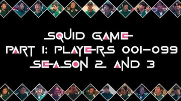 Squid Game Players 001-099 Elimination Order