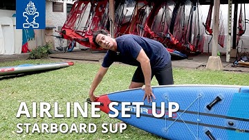 How To Set Up Your Starboard Airline Inflatable Stand Up Paddle Board