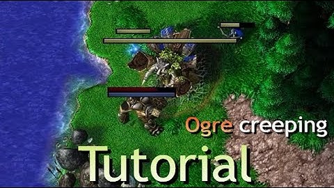 LR ogre creeping (Part II) Tutorial