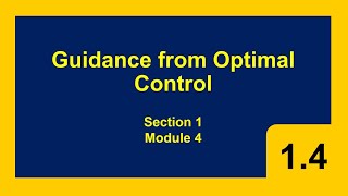 Guidance from Optimal Control - Section 1 Module 4 - True Proportional Navigation and Optimal Gain