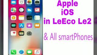 Apple iOS Theme LeEco Le2 mobile & All smartphone working No Root screenshot 4