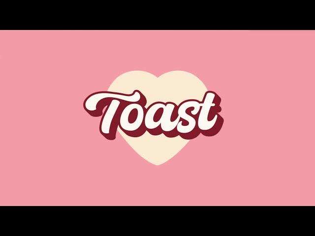 Toast - CLAUDIA Official Lyric Video class=