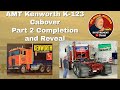 AMT Kenworth K 123 Cabover Finish Build and Reveal Pt 2