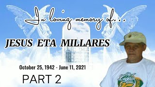 PART 2 | PAALAM  “Tatay" Jesus Eta Millares