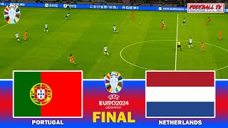 PORTUGAL vs NETHERLANDS - FINAL UEFA EURO 2024 | Full Match All Goals | eFootball PES Gameplay