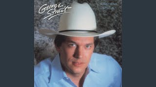 Video thumbnail of "George Strait - You're Something Special To Me"