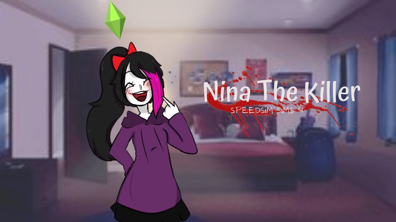 Nina the killer sims 4 | speedsims
