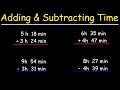 How To Add and Subtract Time in Hours and Minutes