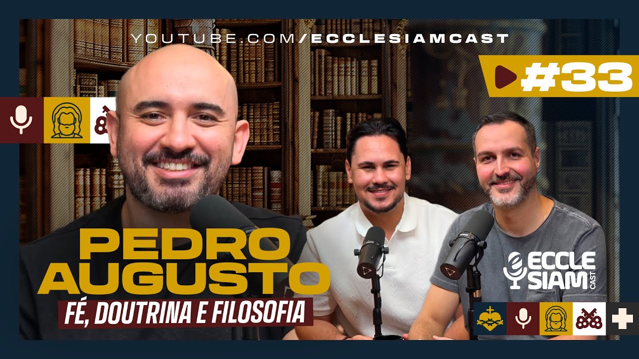PEDRO AUGUSTO | COMO AMADURECER NA FÉ E NA VIDA #ECCLESIAMCAST
