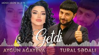 Tural Sedali ft Aygün Ağayeva - Getdi / Yeni 2023 Resimi