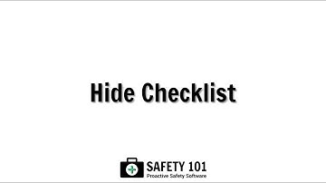 Hide Checklist | Safety 101: Proactive Safety Software