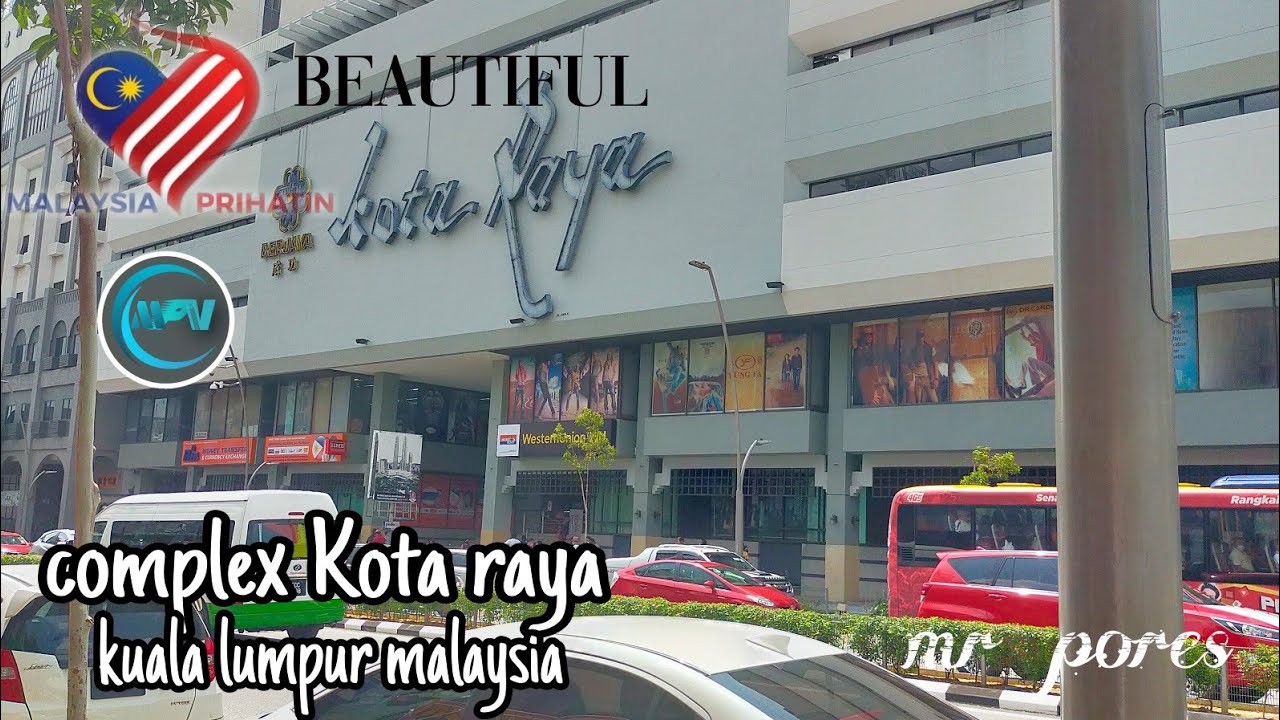 Kotaraya Kuala Lumpur Malaysia Youtube