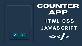 Counter App using HTML CSS and Javascript | Unstoppable Coding | #counter #html #css #javascript