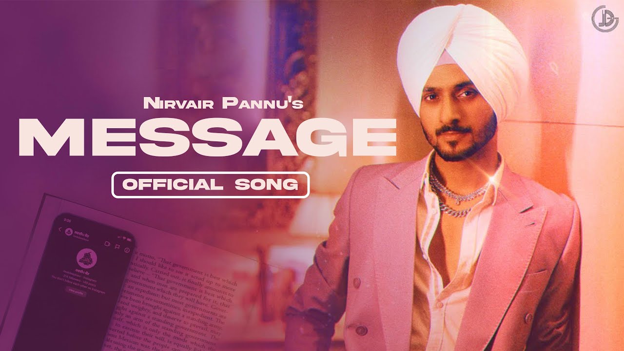 Message : Nirvair Pannu (Official Song) Deol Harman | Latest Punjabi Song 2022 | Juke Dock