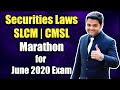 Securities Laws Marathon for June 2020 Exam | SLCM CMSL Revision Class