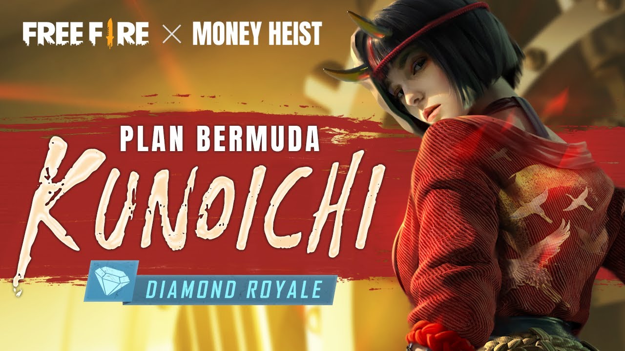 Plan Bermuda Kunoichi Free Fire X Money Heist Free Fire Official Diamond Royale Youtube