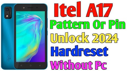 itel A17 Forgotten Pattern Lock Pin Lock Password Lock Remove Without PC | How To Reset itel a17