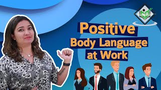 Positive Body Language at Work screenshot 2