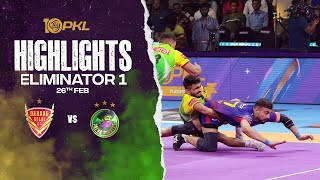 Match Highlights: Dabang Delhi K.C. vs Patna Pirates | Eliminator 1 | PKL Season 10