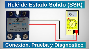 Rele Estado Solido (SSR) - Conexión, Prueba y Diagnostico