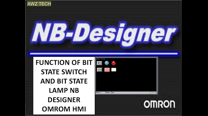 FUNCTION OF BIT STATE SWITCH AND BIT STATE LAMP NB Designer Omron HMI