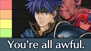 The Pre-Fortunes Weave Fire Emblem Tier List (25 Games Ranked)