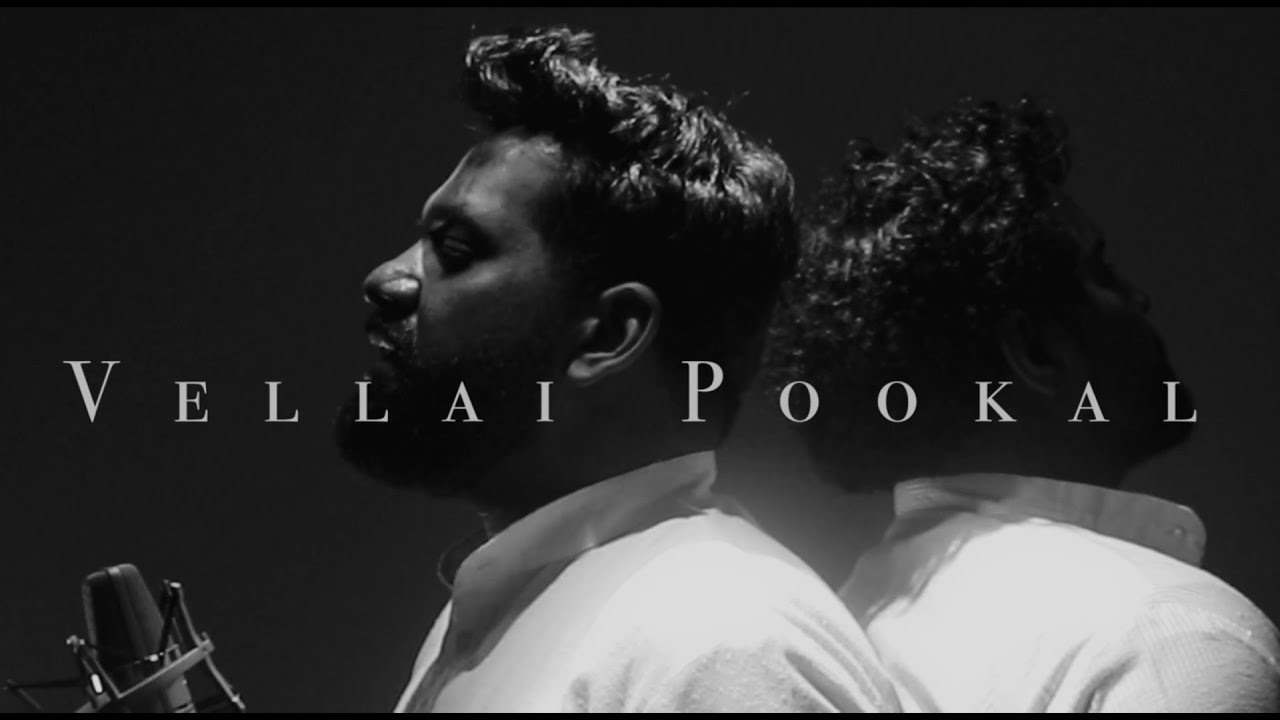 Vellai Pookal | NirujanPrav