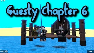 ROBLOX GUESTY CHAPTER 6