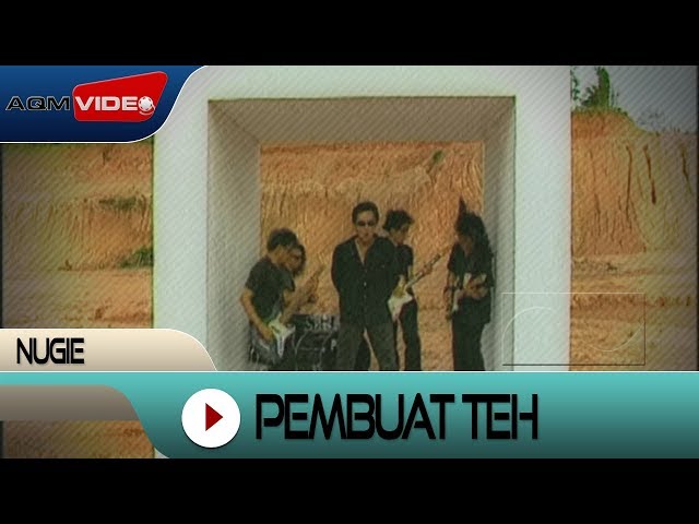 Nugie - Pembuat Teh | Official Video class=