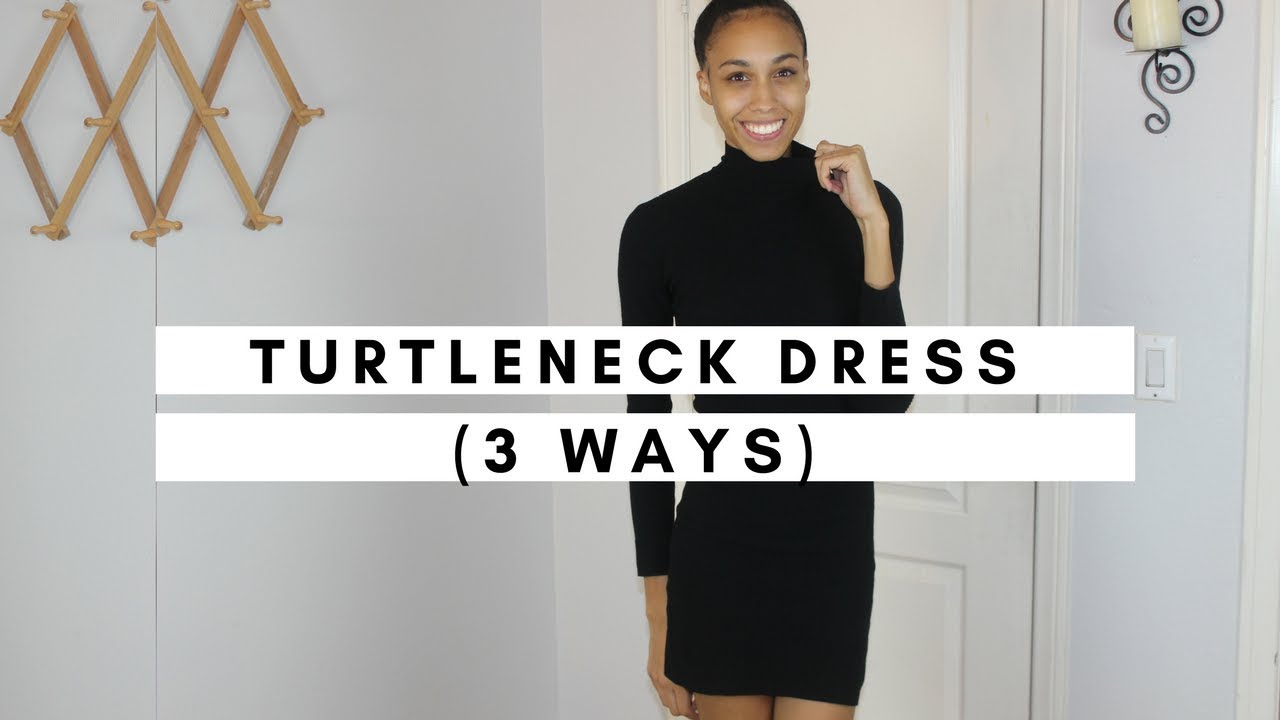 3 Ways To Wear A Turtleneck Dress - YouTube