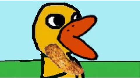 I edited the duck song to make it better