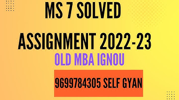 ms 07 solved assignment 2022-23 in english