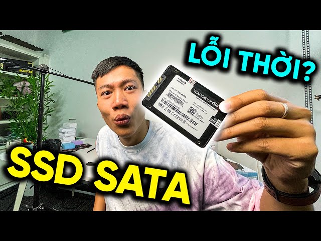 #TNCN - SSD SATA 3 đã hết thời chưa? - Cổ quá