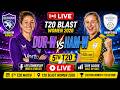 T20 Blast Women 2026 live Hampshire Women vs Durham Women DUR-W vs HAM-W, 5th T20