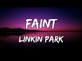 Faint — Linkin Park | Lyrics Video