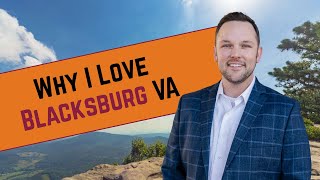 15 Reasons WHY I LOVE Living in Blacksburg VA