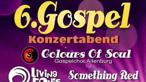 Bless The Lord My Soul - 6. Gospelkonzertabe...  T...
