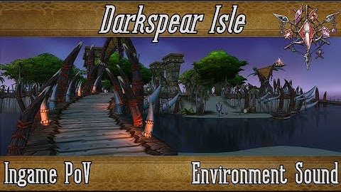 DarkSpear Isle (Echo) - PoV-Music & Ambience, Exploring Azeroth. (Free to use Gameplay, NoCopyright)