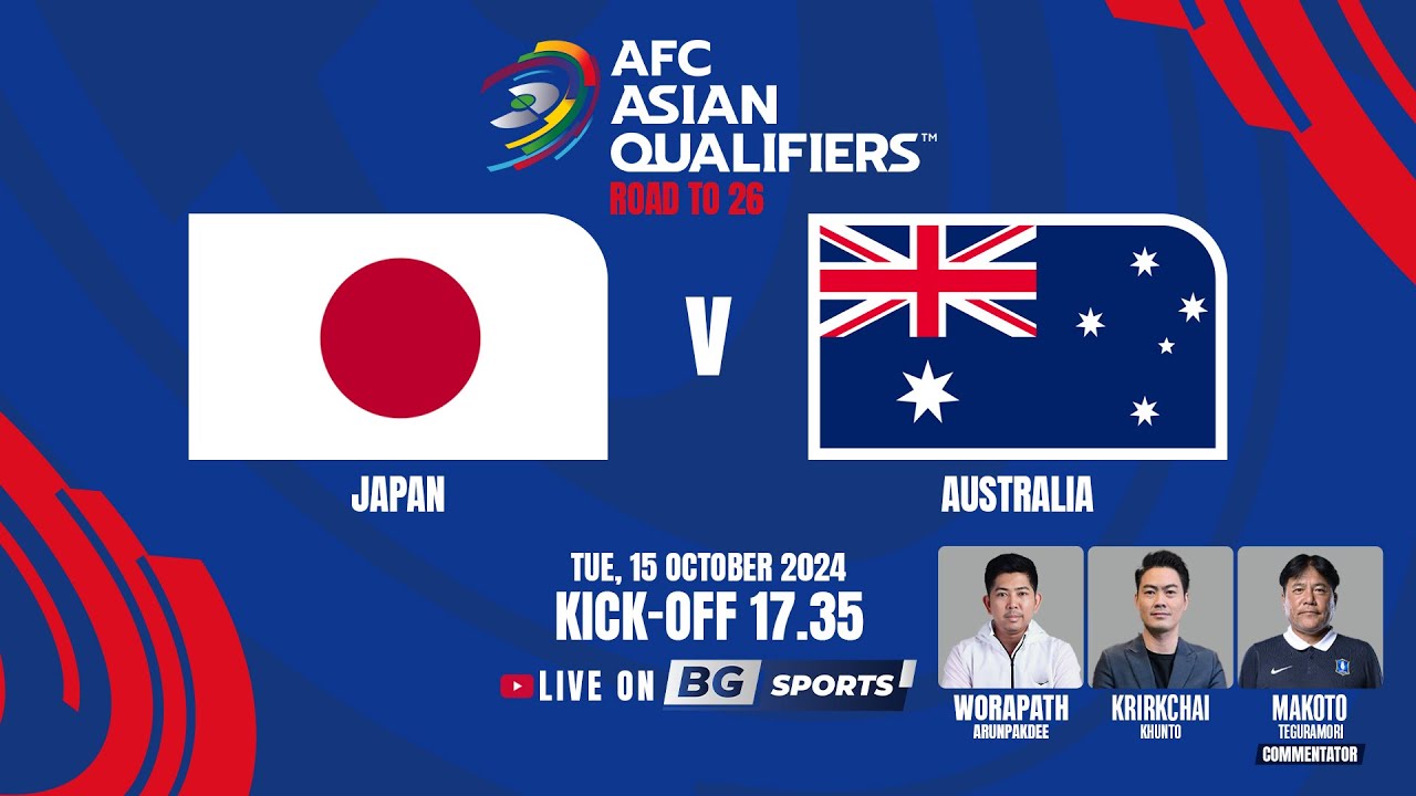 LIVE : Japan vs Australia  | AFC Asian Qualifiers™ - Road to 26 (Round 3) | 15.10.24
