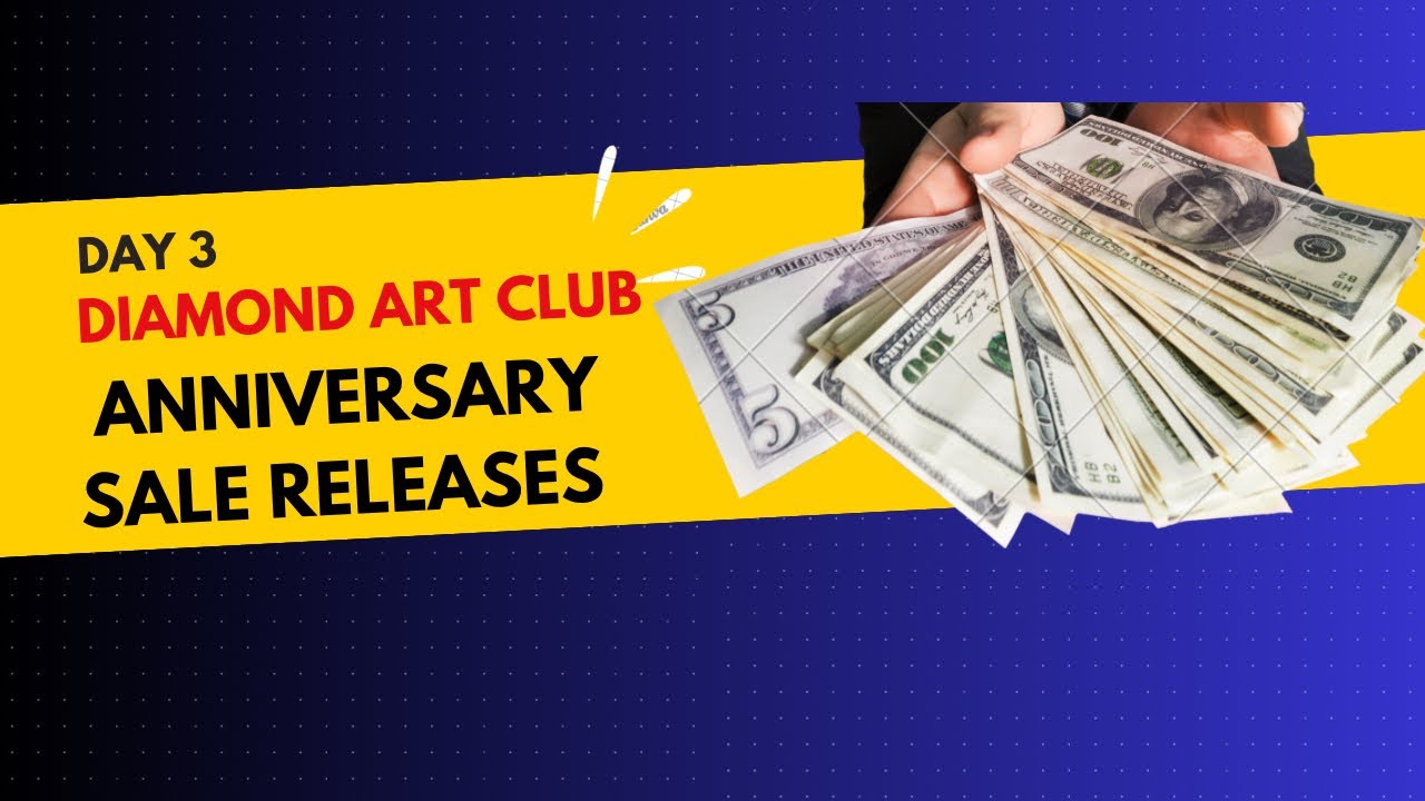 Diamond Art Club Anniversary Sale Releases - Day 3 - YouTube