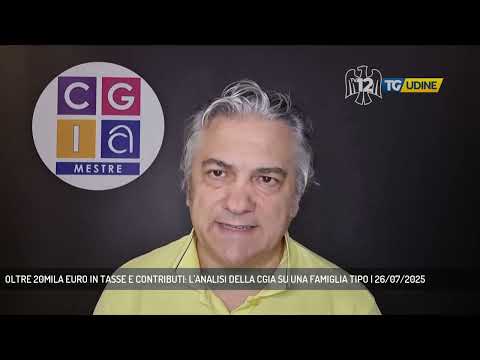 OLTRE 20MILA EURO IN TASSE E CONTRIBUTI: L'ANALISI DELLA CGIA SU UNA FAMIGLIA TIPO | 26/07/2025