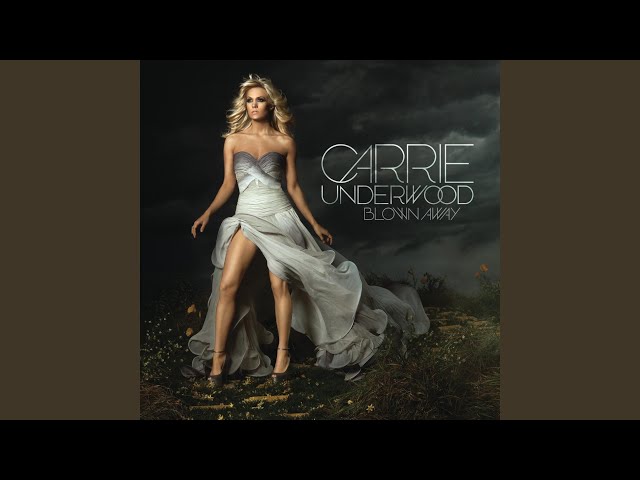 Carrie Underwood - Thank God For Hometowns