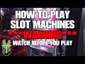 GTA ONLINE HOW TO PLAY THE SLOT MACHINES ***WARNING ...