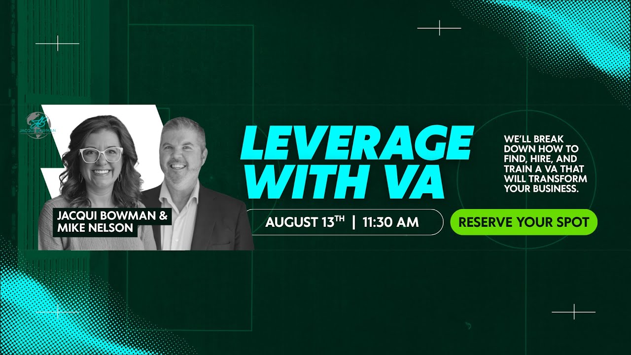 Leverage with Virtual Assistants w/Jacqui Bowman