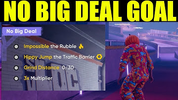 Skate 4 - no big deal goals guide | Impossible the Rubble | Hippy Jump the Traffic Barrier | 3x