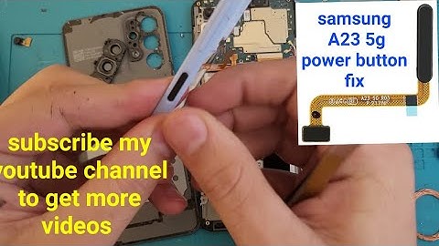 samsung galaxy A23 power button not working |Samsung a23 disassembley