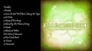 KILLING ME INSIDE - A FRESH START FOR SOMETHING NEW FULL ALBUM (2008)